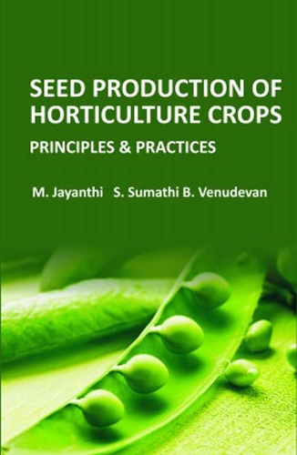 Seed Production of Horticulture Crops