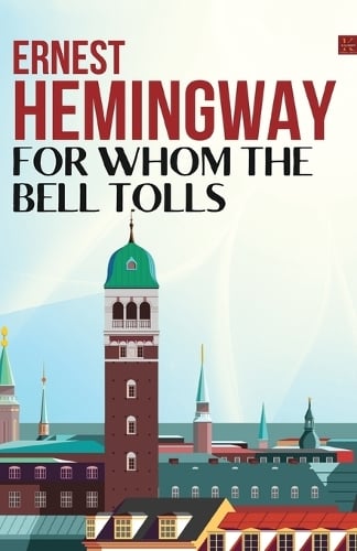 FOR WHOM THE BELL TOLLS