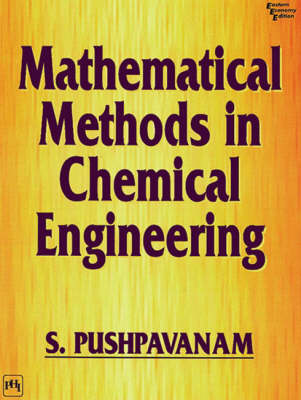 Mathematical Methods in Chemical Engineering