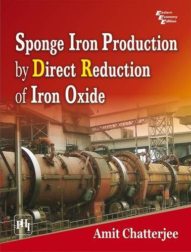 Sponge Iron Production by Direct Reduction of Iron Oxide
