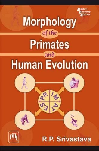 Morphology of the Primates and Human Evolution