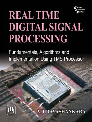 Real Time Digital Signal Processing