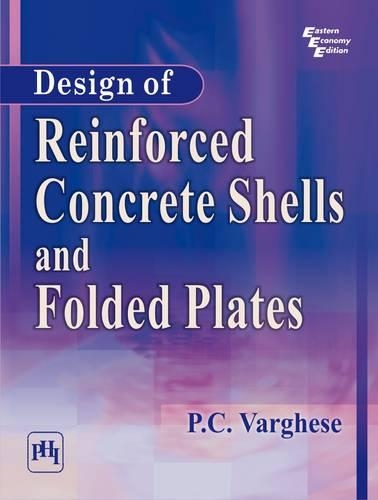 Design of Reinforced Concrete Shells and Folded Plates