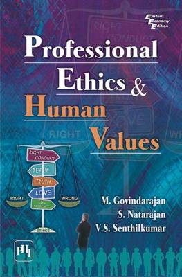 Professional Ethics and Human Values