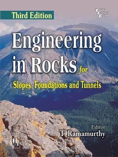 Englineering in Rocks for Slopes, Foundations and Tunnels