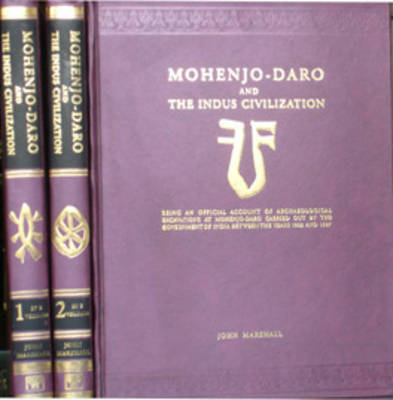Mohenjo-Daro and the Indus Civilization