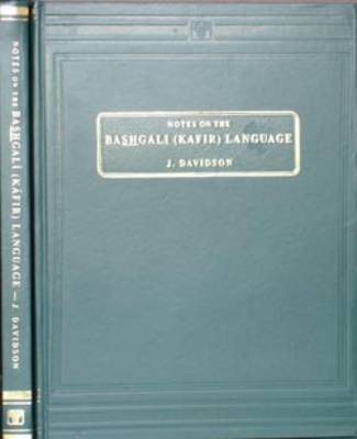 Notes on the Bashgali (Kafir) Language