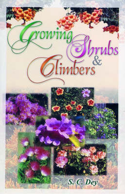Growing Shrubs and Climbers