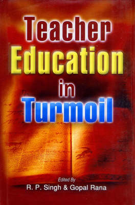 Teacher Education in Turmoil