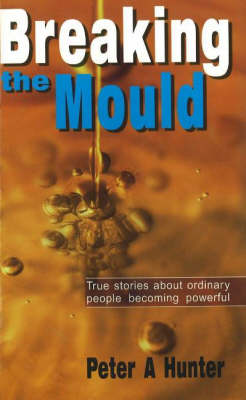 Breaking the Mould