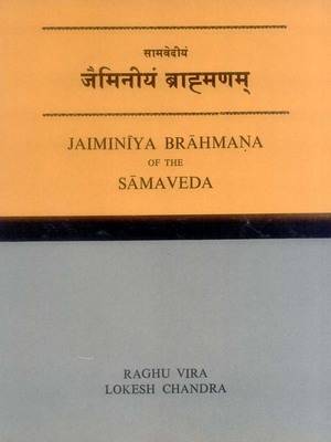 Jaiminiya Brahmana of the Samaveda