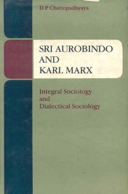 Sri Aurobindo and Karl Marx