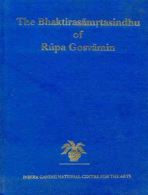 The Bhaktirasamrtasindhu of Rupa Goswami