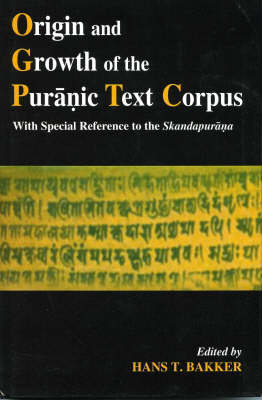 Origin and Growth of the Puranic Text Corpus