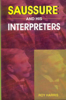 Saussure and His Interpreters
