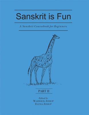 A Sanskrit Course for Beginners: Pt. II