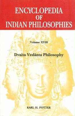Encyclopedia of Indian Philosophies: Volume 18