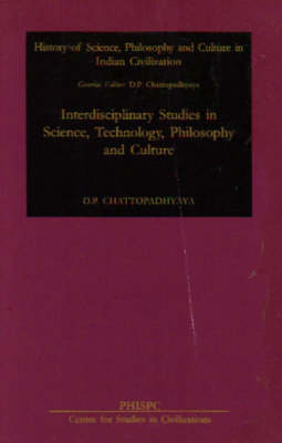 Interdisciplinary Studies in Science, Technology, Philosophy and Culture