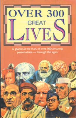 Over 300 Great Lives