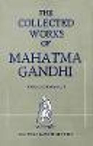The Collected works of Mahatma Gandhi
