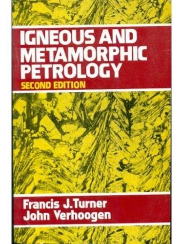 Igneous And Metamorphic Petrology