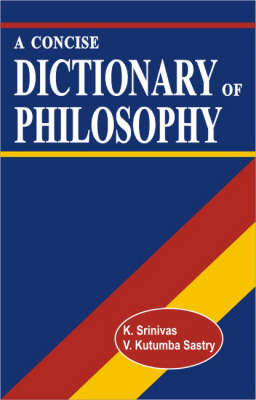 A Concise Dictionary of Philosophy