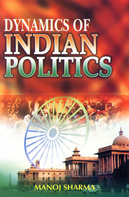 Dynamics of India Politics
