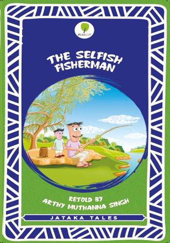 Selfish Fisherman