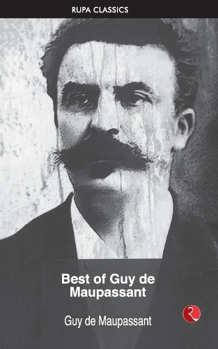 Best of Guy De Maupassant