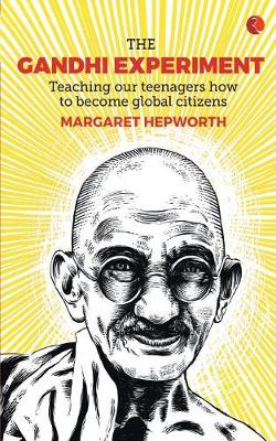 The Gandhi Experiment