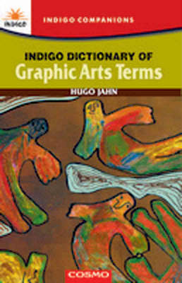 Indigo Dictionary of Graphic Arts Terms