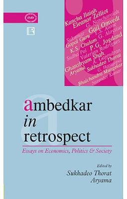 Ambedkar in Retrospect