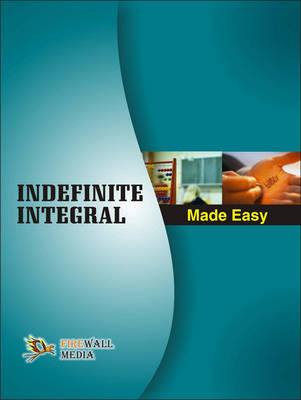 Indefinite Integral Made Easy