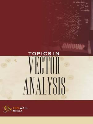 Topics in Vector Analysis