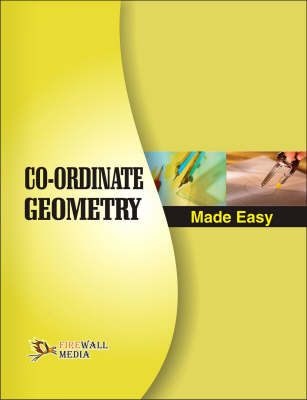 Co-ordinate Geometry Made Easy