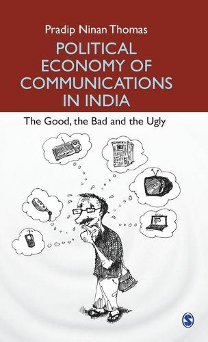 Political Economy of Communications in India