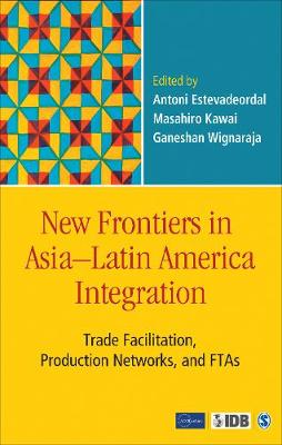 New Frontiers in Asia–Latin America Integration