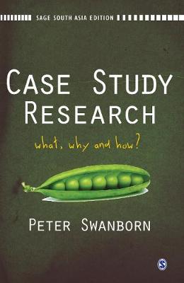 Case Study Research What Why and How?