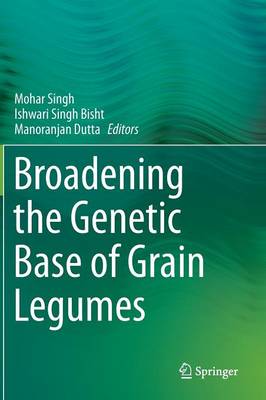 Broadening the Genetic Base of Grain Legumes