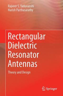 Rectangular Dielectric Resonator Antennas