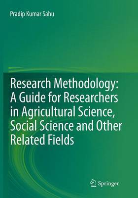 Research Methodology: A Guide for Researchers In Agricultural Science, Social Science and Other Related Fields