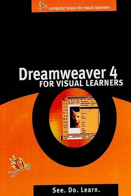 Dreamweaver 4 for Visual Learners