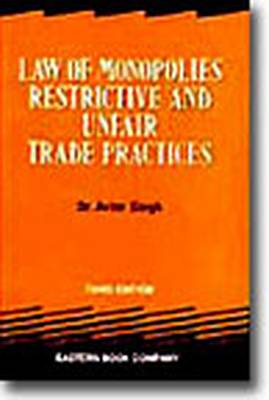 Law of Monopolies, Restrictive and Unfair Trade Practices