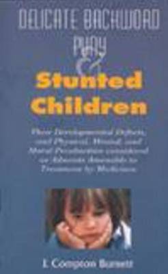 Delicate, Backward, Puny and Stunted Children