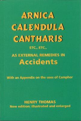 Arnica, Calendula, Cantharis as External Remedies