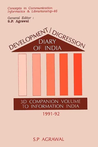 Development Digression Diary of India- 38 Companion Volume to Information India 1991-92 (Cicil-46)