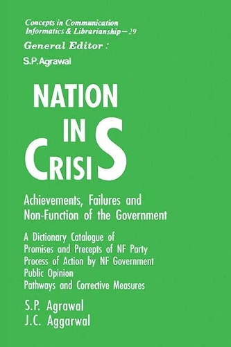 Nation in Crisis- Achievements, Failures and Non-Function of the Government