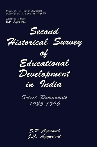 Second Historical Survey of Educational Development in India- Select Documents 1985-1990