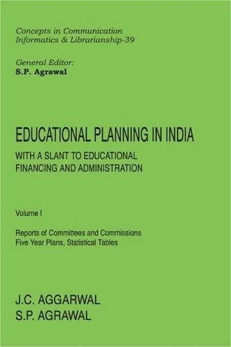 Educational Planning in India- with a Slant to Educational Financing and Administration