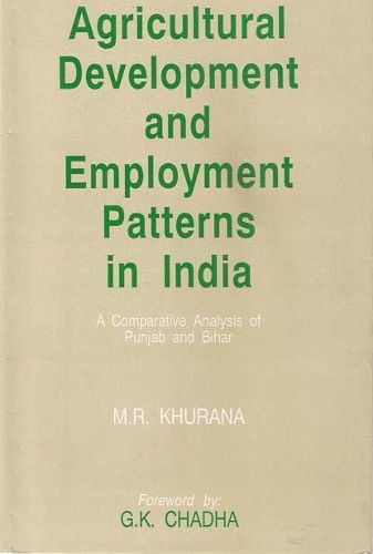 Agricultural Development and Employment Patterns in India